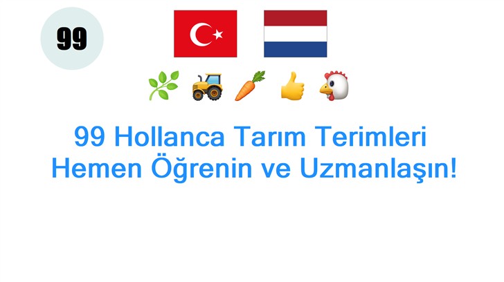 99 Hollanca Tarım Terimleri: Hemen Öğrenin ve Uzmanlaşın!